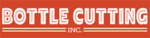 Bottle Cutting Inc. Coupon Code Bottle Cutting Inc. Coupon Code